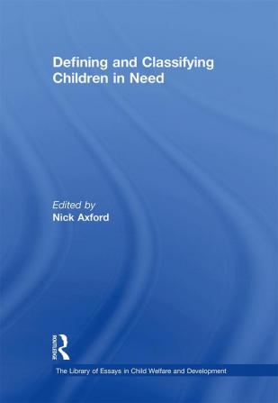 Defining and Classifying Children in Need