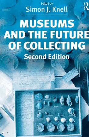 Museums and the Future of Collecting