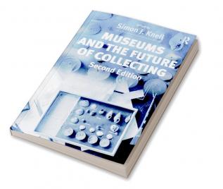 Museums and the Future of Collecting