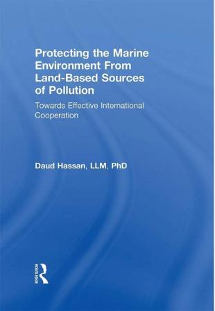 Protecting the Marine Environment From Land-Based Sources of Pollution