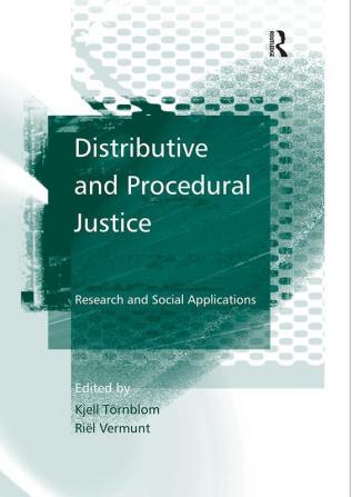 Distributive and Procedural Justice