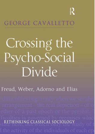 Crossing the Psycho-Social Divide