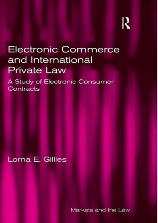 Electronic Commerce and International Private Law