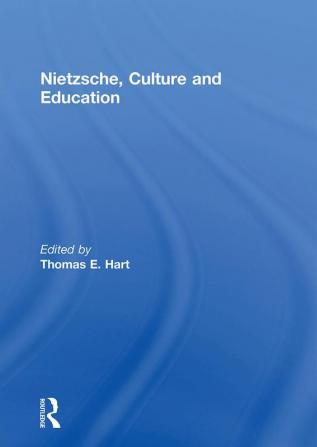 Nietzsche Culture and Education