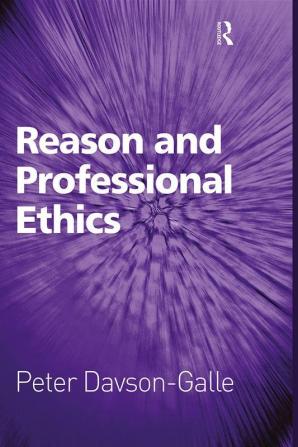 Reason and Professional Ethics