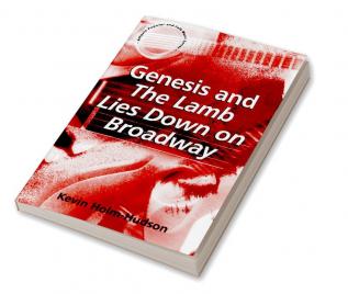 Genesis and The Lamb Lies Down on Broadway