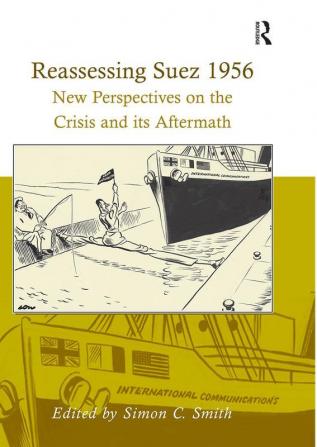 Reassessing Suez 1956