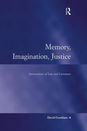 Memory Imagination Justice