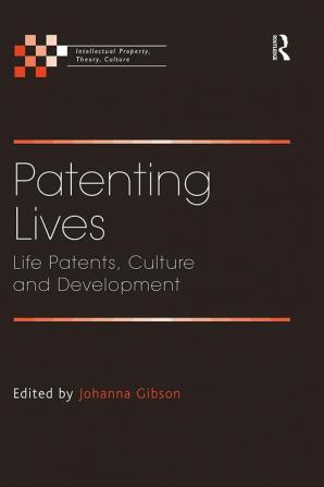 Patenting Lives