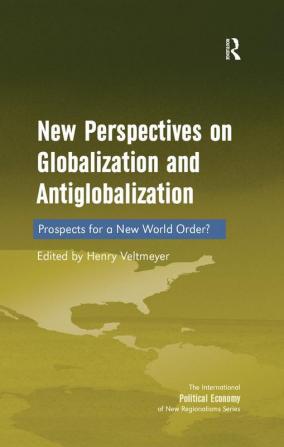 New Perspectives on Globalization and Antiglobalization