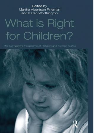 What Is Right for Children?