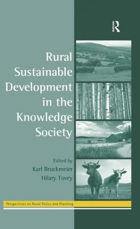 Rural Sustainable Development in the Knowledge Society