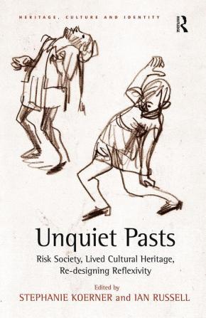 Unquiet Pasts