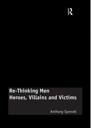 Re-Thinking Men