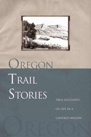 Oregon Trail Stories