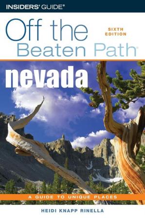 Nevada Off the Beaten Path (R): 6 (Off the Beaten Path Series)