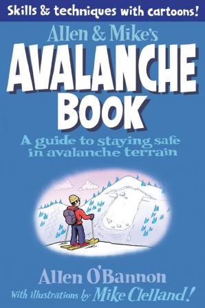 Allen & Mike's Avalanche Book