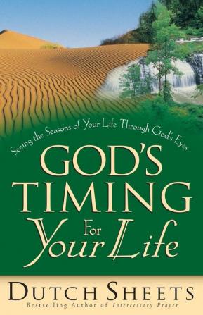 God`s Timing for Your Life