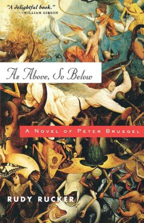 As Above So Below: A Novel of Peter Bruegel