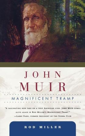 John Muir: Magnificent Tramp: 4 (American Heroes)