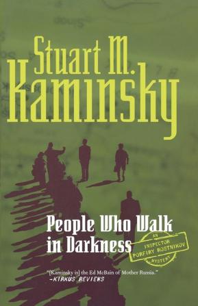 People Who Walk In Darkness: An Inspector Porfiry Rostnikov Mystery: 15 (Inspector Rostnikov 15)