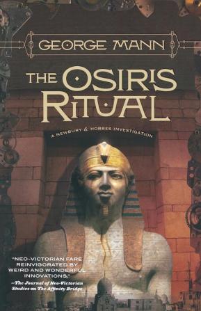 The Osiris Ritual: A Newbury & Hobbes Investigation: 2 (Newbury & Hobbes 2)