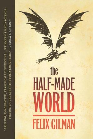 The Half-Made World: 1