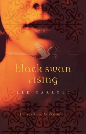 Black Swan Rising: 1