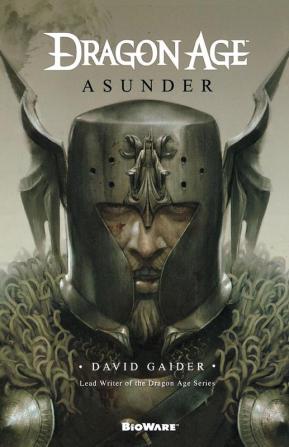 Dragon Age: Asunder: Asunder