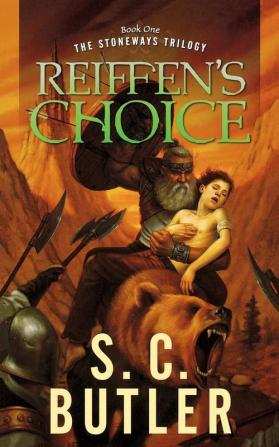 Reiffen's Choice: Book One of the Stoneways Trilogy: 1