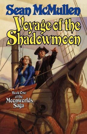 Voyage of the Shadowmoon: 1 (Moonworlds Saga)