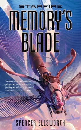 Starfire: Memory's Blade: 3 (The Starfire Trilogy 3)