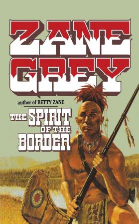 The Spirit of the Border: Stories of the Ohio Frontier: 2