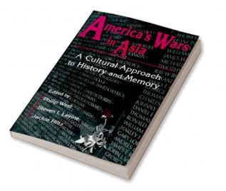 United States and Asia at War: A Cultural Approach