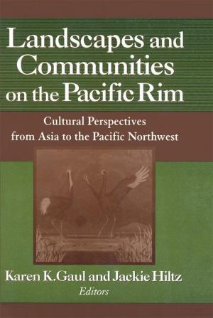 Landscapes and Communities on the Pacific Rim: From Asia to the Pacific Northwest