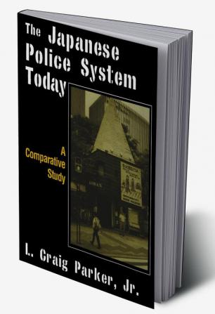 Japanese Police System Today: A Comparative Study