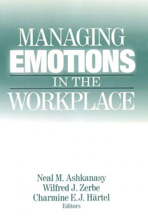 Managing Emotions in the Workplace