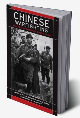 Chinese Warfighting: The PLA Experience since 1949