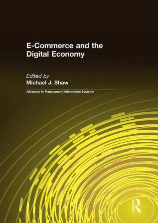 E-Commerce and the Digital Economy