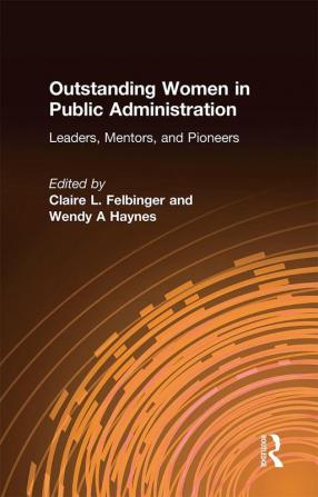 Outstanding Women in Public Administration