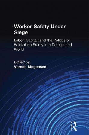 Worker Safety Under Siege