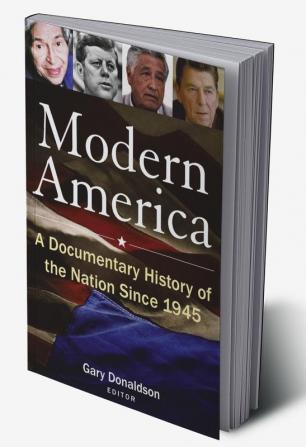 Modern America: A Documentary History of the Nation Since 1945