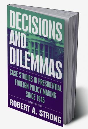 Decisions and Dilemmas