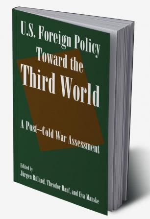 U.S. Foreign Policy Toward the Third World: A Post-cold War Assessment