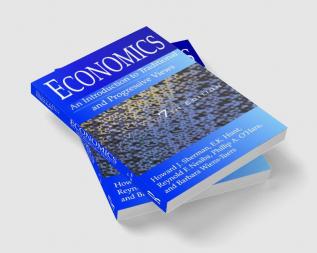 Economics: An Introduction to Traditional and Progressive Views