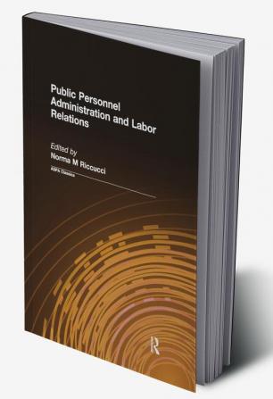 Public Personnel Administration and Labor Relations