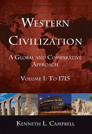 Western Civilization: A Global and Comparative Approach