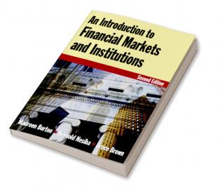 Introduction to Financial Markets and Institutions