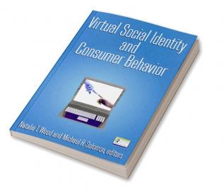 Virtual Social Identity and Consumer Behavior