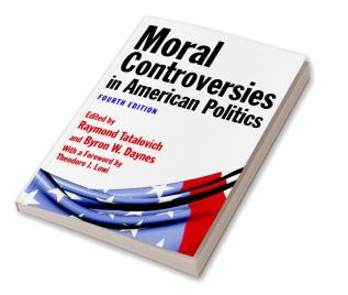 Moral Controversies in American Politics